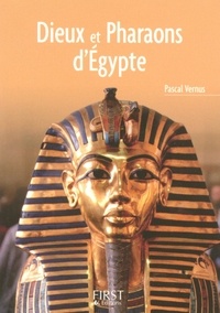Pascal Vernus - Dieux et pharaons d'Egypte.
