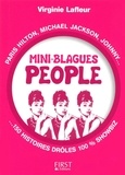 Virginie Lafleur - Mini-blagues people - Paris Hilton, Michael Jackson, Johnny, 150 histoires drôles 100% showbiz.