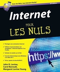 John Levine et Margaret Levine Young - Internet pour les nuls.