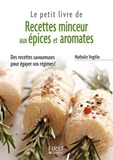 Nathalie Vogtlin - Recettes minceur aux épices et aromates.