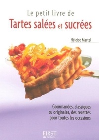 Héloïse Martel - Tartes salées et sucrées.