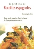 Elisenda Ségalas-Clérin - Le petit livre de recettes espagnoles.