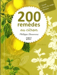 Philippe Chavanne - 200 remèdes au citron.