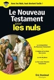 Eric Denimal - Le Nouveau Testament pour les nuls.