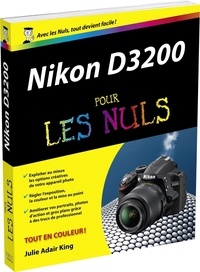 Keith Underdahl - Nikon D3200 pour les nuls.