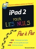 Bernard Jolivalt - iPad 2 pour les nuls.