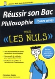 Christian Godin - Réussir son Bac Philosophie pour les Nuls.