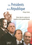 Philippe Valode - Les Présidents de la République.