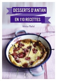 Héloïse Martel - Les meilleurs desserts d'Antan.