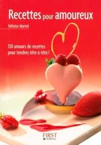 Héloïse Martel - Recettes pour amoureux.