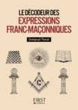 Emmanuel Pierrat - Le décodeur des expressions franc-maçonniques.