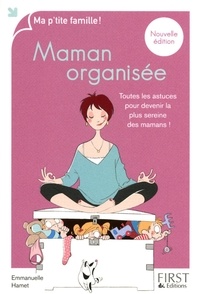 Emmanuelle Hamet - Maman organisée.