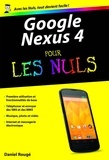 Daniel Rougé - Google Nexus 4 pour les Nuls.