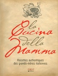 Hermine Ortega - La Cucina della mamma - Recettes authentiques des grands-mères italiennes.