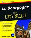 Bernard Lecomte - La Bourgogne pour les nuls.