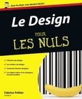Fabrice Peltier - Le Design pour les nuls.