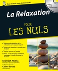 Shamash Alidina et Céline Touati - La relaxation pour les nuls. 1 CD audio