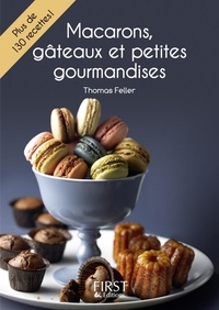 Thomas Feller-Girod - Macarons, gâteaux et petites gourmandises.