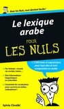 Sylvie Chraïbi - Le lexique arabe pour les nuls.