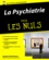 Jacques Hochmann - La psychiatrie pour les nuls.