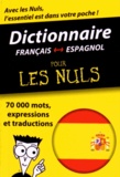  First - Dictionnaire français-espagnol pour les nuls.