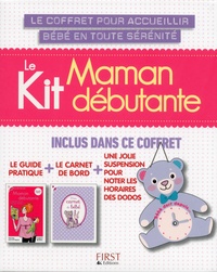 Olivia Toja - Le kit Maman débutante - Le guide pratique + Le carnet de bord + Une jolie suspension pour noter les horaires des dodos.