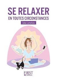 Julia Lemetais - Se relaxer en toutes circonstance.