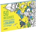 Lisa Magano - 50 messages de pensées positives à colorier - Et à envoyer.