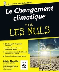 Olivier Nouaillas et Gaëlle Bouttier-Guérive - Le Changement climatique pour les nuls.