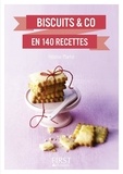 Héloïse Martel - Biscuits & Co en 140 recettes.