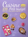  First - Cuisine petit budget - 250 recettes testées, goûtées et appréciées.