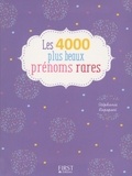 Stéphanie Rapoport - Les 4000 plus beaux prénoms rares.