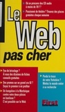 Pierre-Alexandre Sicart et Colette Michel - Le Web pas cher.