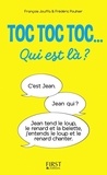 Frédéric Pouhier et François Jouffa - Toc Toc Toc... Qui est là ? - Des centaines de Toc Toc Toc hilarants !.