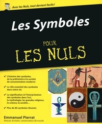 Emmanuel Pierrat - Les Symboles pour les nuls.