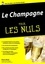 Pierre Rival - Le champagne pour les nuls.