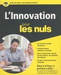 Pierre d' Huy et Jérôme Lafon - L'innovation pour les nuls.