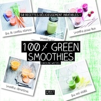 Caroline Wietzel - 100 % green smoothies.