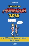 Laurent Gaulet - L'Officiel de l'humour - + de 1500 blagues, devinettes, citations... 100% inédits.