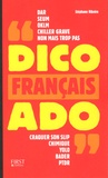 Stéphane Ribeiro - Dictionnaire Français-Ado.