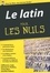 Clifford Hull et Steven Perkins - Le latin pour les nuls.