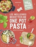Valérie Duclos - Les meilleures recettes de One pot pasta.