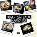 Maya Barakat-Nuq - 100 % gâteaux magiques.