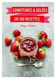 Philippe Chavanne - Confitures & gelées en 100 recettes.