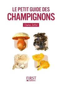 Charles Zettel - Le petit guide des champignons.