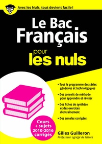 Gilles Guilleron - Le Bac français pour les nuls.