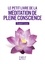 Elisabeth Couzon - Le petit livre de la méditation de pleine conscience.