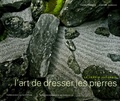 Pierre Rambach et Suzanne Rambach - L'art de dresser les pierres - Le jardin japonais, permanence et invention, les enseigenemnts du sautei-ki. 1 Cédérom