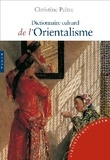Christine Peltre - Dictionnaire culturel de l'Orientalisme.