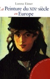 Lorenz Eitner - La Peinture du XIXe siècle en Europe.